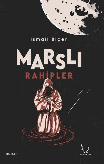 Marslı Rahipler - Karakum Yayınevi Kitap