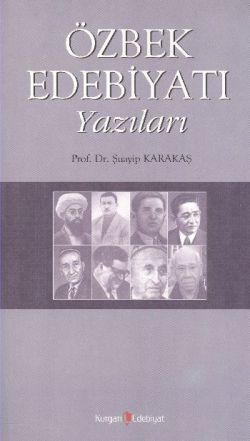 Özbek Edebiyatı Yazıları - Kurgan Edebiyat Kitap