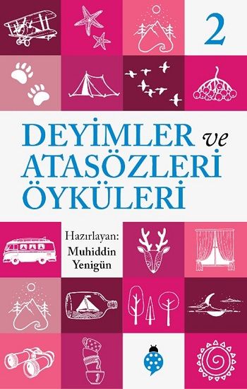 Deyimler ve Atasözleri Öyküleri - 2 - Uğurböceği Yayınları Kitap