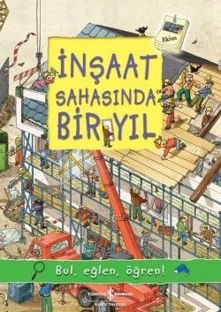 İnşaat Sahasında Bir Yıl - İş Bankası Kültür Yayınları Kitap
