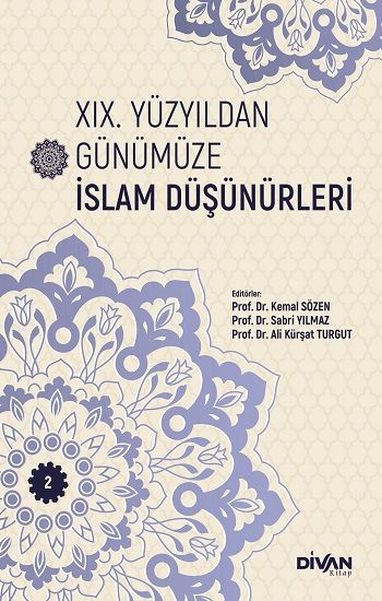 XIX. Yüzyıldan Günümüze İslam Düşünürleri – Cilt 2 - Divan Kitap Kitap
