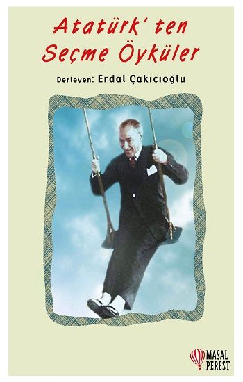Atatürk’ten Seçme Öyküler - Masalperest Kitap