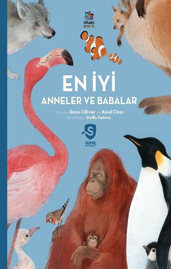 En İyi Anneler ve Babalar - Süper Hayvanlar Serisi - İthaki Yayınları Kitap