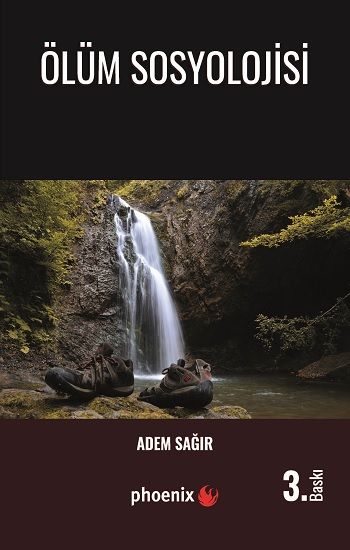 Ölüm Sosyolojisi - Phoenix Yayınevi Kitap