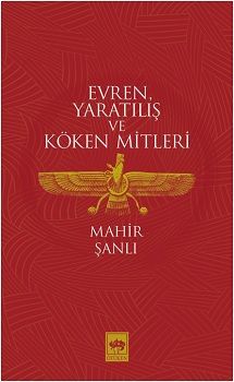 Evren, Yaratılış ve Köken Mitleri - Ötüken Neşriyat Kitap