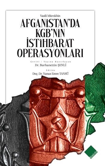 Afganistan’da Kgb’nin İstihbarat Operasyonları - Yeniyüz Yayınları Kitap