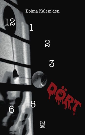 Dört - Luna Yayınları Kitap