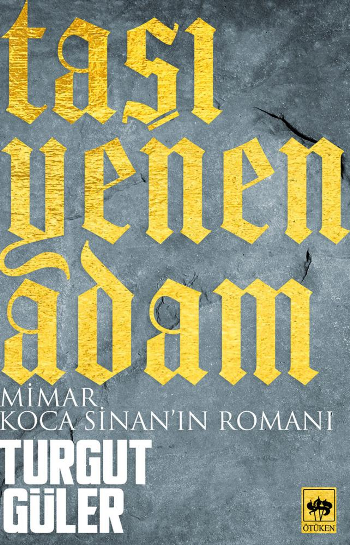Taşı Yenen Adam - Ötüken Neşriyat Kitap