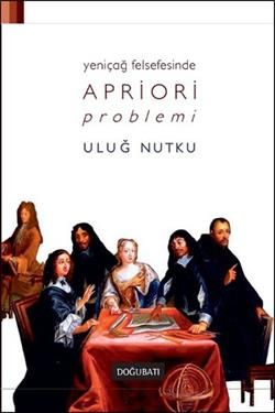 Yeniçağ Felsefesinde Apriori Problemi Uluğ Nutku Türkçe kitap kapağı