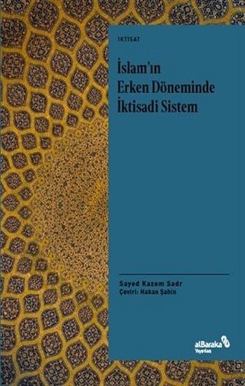 İslam'ın Erken Döneminde İktisadi Sistem - Albaraka Yayınları Kitap