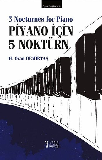 Piyano İçin 5 Noktürn - Müzik Eğitimi Yayınları Kitap