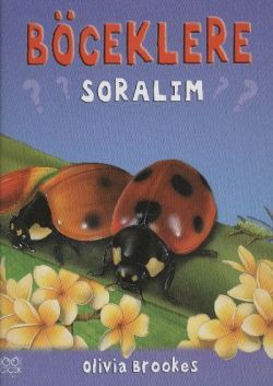 Böceklere Soralım - 1001 Çiçek Kitaplar Kitap