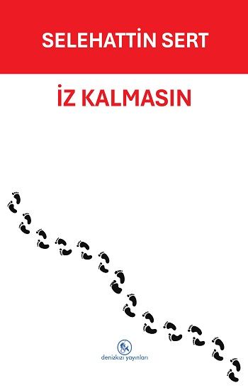İz Kalmasın - Denizkızı Yayınları Kitap