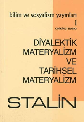 Diyalektik Materyalizm ve Tarihsel Materyalizm - Bilim ve Sosyalizm Yayınları Kitap