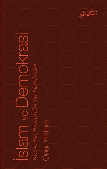 İslam ve Demokrasi - Episteme Yayınları Kitap