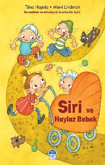 Siri ve Haylaz Bebek - Martı Çocuk Yayınları Kitap
