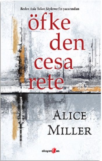 Öfkeden Cesarete - Okuyan Us Yayın Kitap