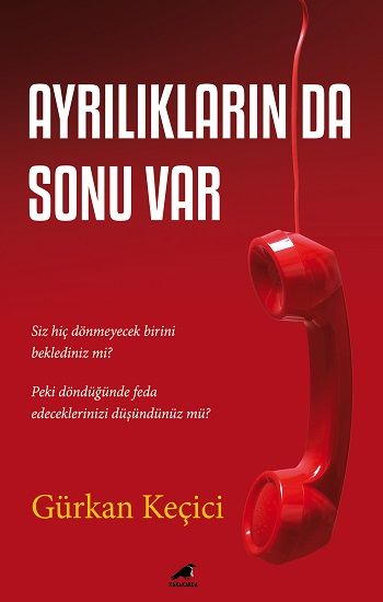Ayrılıkların da Sonu Var - Kara Karga Yayınları Kitap