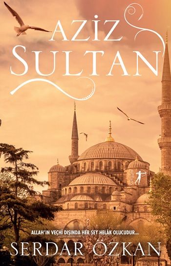 Aziz Sultan - Artemis Yayınları Kitap