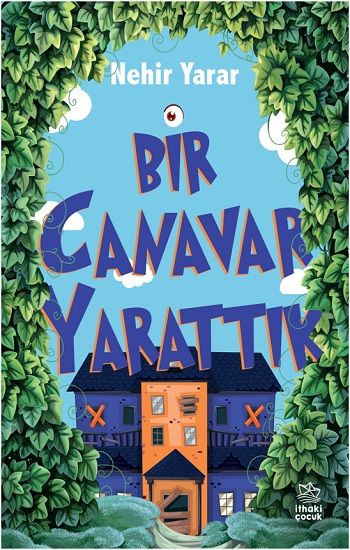 Bir Canavar Yarattık - İthaki Yayınları Kitap