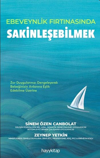 Ebeveynlik Fırtınasında Sakinleşebilmek - Hayykitap Kitap