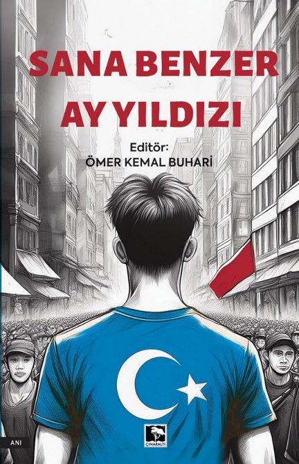 Sana Benzer Ay Yıldızı - Çınaraltı Yayınları Kitap