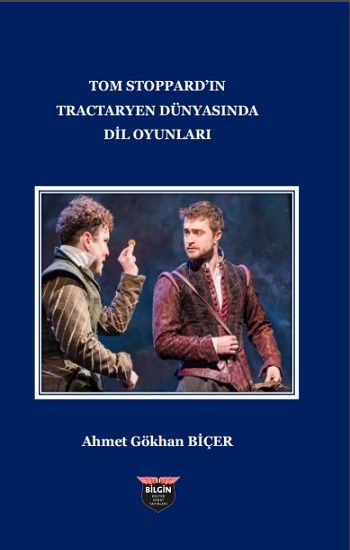 Tom Stoppard'in Tractaryen Dünyasında Dil Oyunları - Bilgin Kültür Sanat Kitap