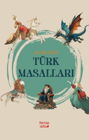 Az Bilinen Türk Masalları - Kırmızı Ada Yayınları Kitap