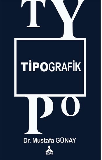 Tipografik - Sonçağ -Akademik Kitaplar Kitap