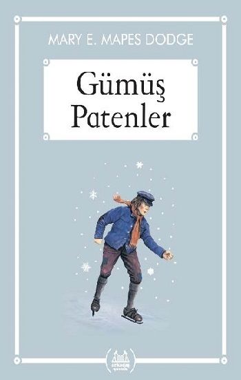 Gümüş Patenler (Gökkuşağı Cep Kitap) - Arkadaş Yayınları Kitap