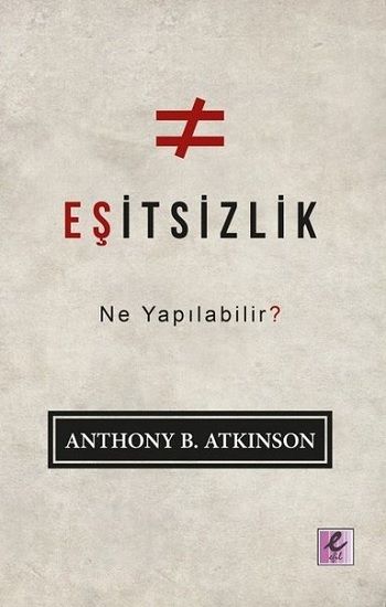 Eşitsizlik - Ne Yapılabilir? - Efil Yayınevi Kitap