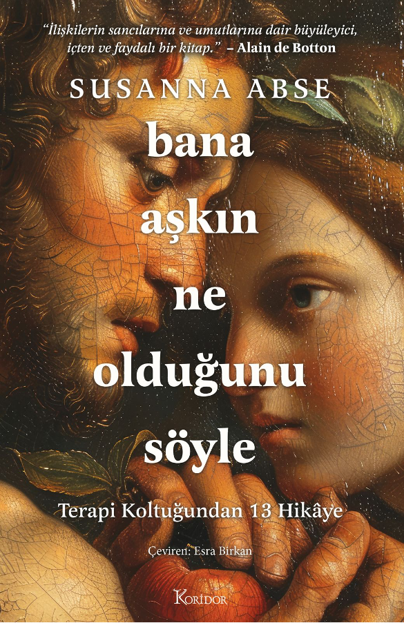 Bana Aşkın Ne Olduğunu Söyle - Koridor Yayıncılık Kitap