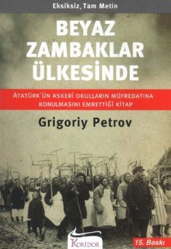 Beyaz Zambaklar Ülkesinde Grigoriy Petrov Türkçe kitap kapağı
