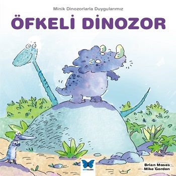 Öfkeli Dinozor - Mavi Kelebek Yayınları Kitap