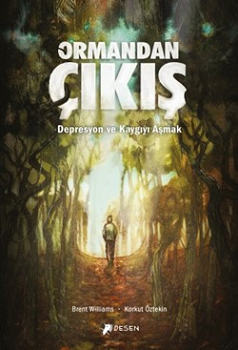 Ormandan Çıkış - Desen Yayınları Kitap