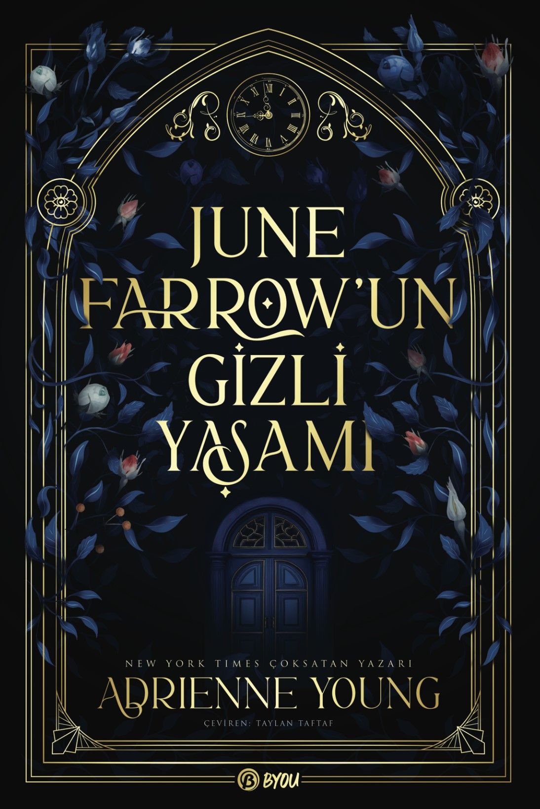 June Farrow’un Gizli Yaşamı - Beta Byou Kitap