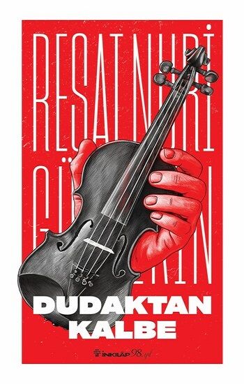 Dudaktan Kalbe (Yeni Kapak) - Reşat Nuri Güntekin Yayınları Kitap