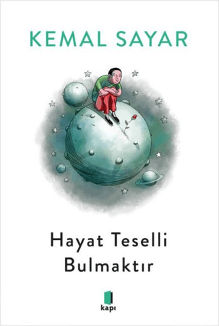 Hayat Teselli Bulmaktır (Siyah-Beyaz) - Kapı Yayınları Kitap