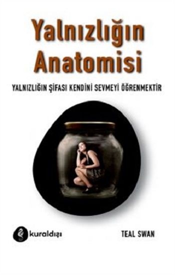Yalnızlığın Anotomisi - Kuraldışı Yayınevi Kitap