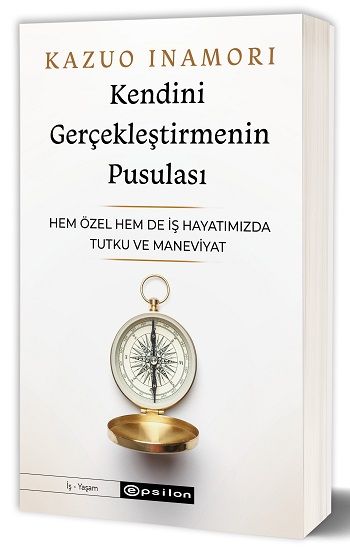 Kendini Gerçekleştirmenin Pusulası - Epsilon Yayınları Kitap