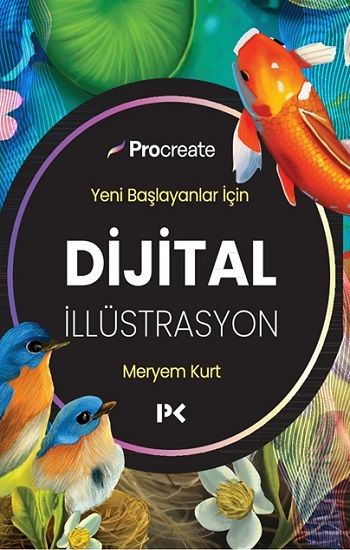 Yeni Başlayanlar İçin Dijital İllüstrasyon - Profil Kitap Kitap