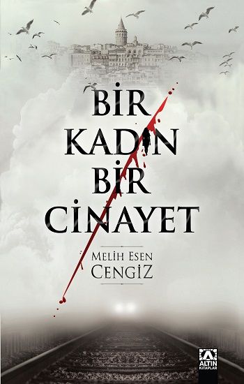 Bir Kadın Bir Cinayet - Altın Kitaplar Kitap
