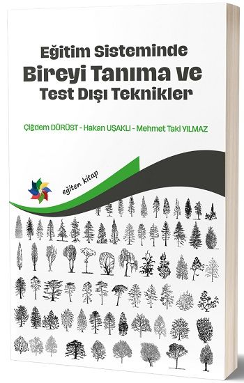 Eğitim Sisteminde Bireyi Tanıma Ve Test Dışı Teknikler - Eğiten Kitap Kitap