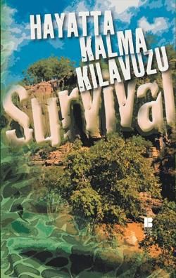 Hayatta Kalma Kılavuzu - Bilge Kültür Sanat Kitap