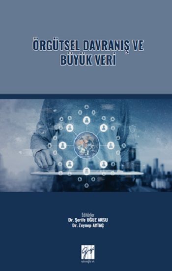 Örgütsel Davranış ve Büyük Veri - Gazi Kitabevi Kitap