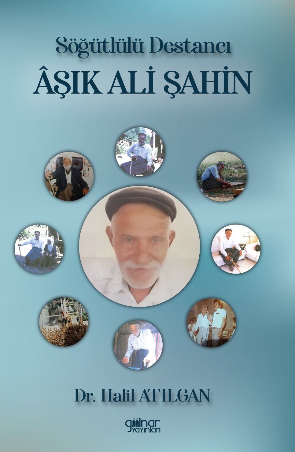 Söğütlülü Destancı Aşık Ali Şahin - Gülnar Yayınları Kitap