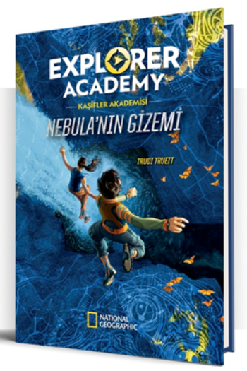 Explorer Academy Kaşifler Akademisi - Nebula’nın Gizemi (1. Kitap) - Beta Kids Kitap
