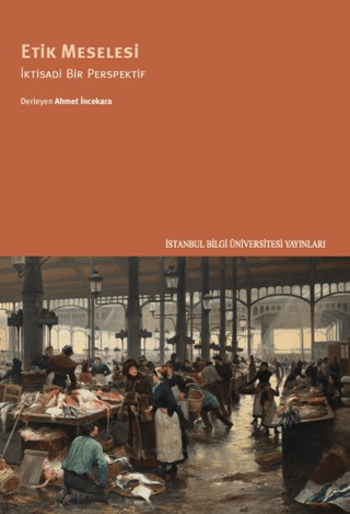 Etik Meselesi - İstanbul Bilgi Üniversitesi Yayınları Kitap