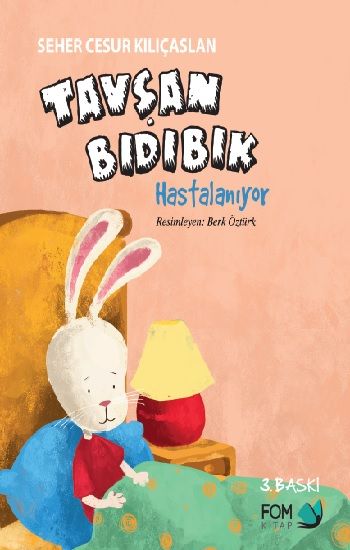 Tavşan Bıdıbık Hastalanıyor - FOM Kitap Kitap