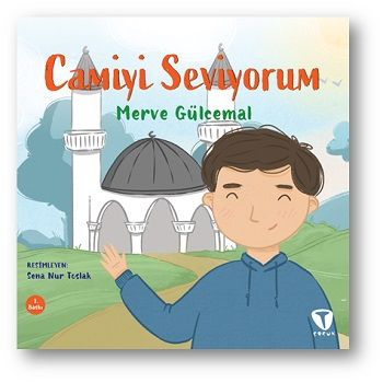 Camiyi Seviyorum - Turkuvaz Kitap Kitap